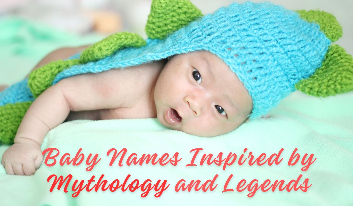Baby Names Inspired by Mythology and Legends