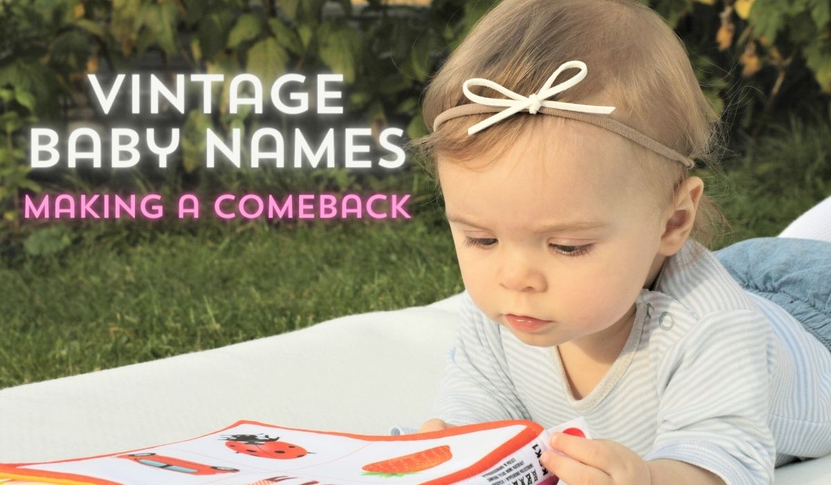Vintage Baby Names Making a Comeback